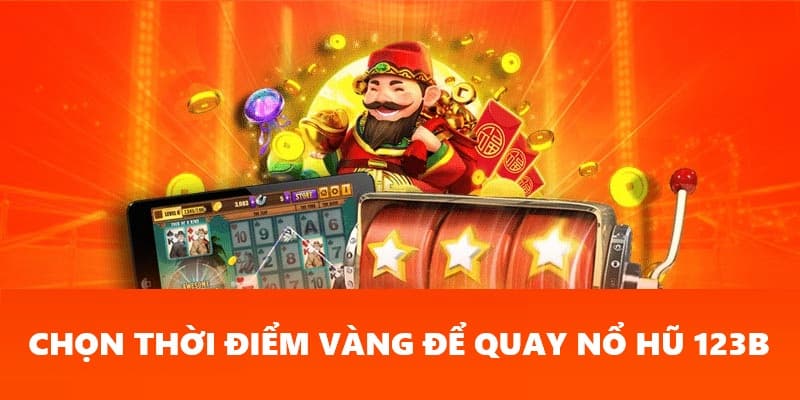 Quy hũ vào các khung giờ vàng
