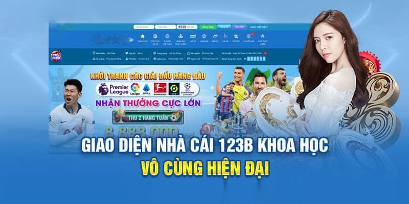 Điểm nổi bật của 123B chính là giao diện hiện đại và đẳng cấp