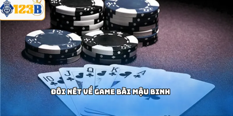 Đôi nét về game bài Mậu binh